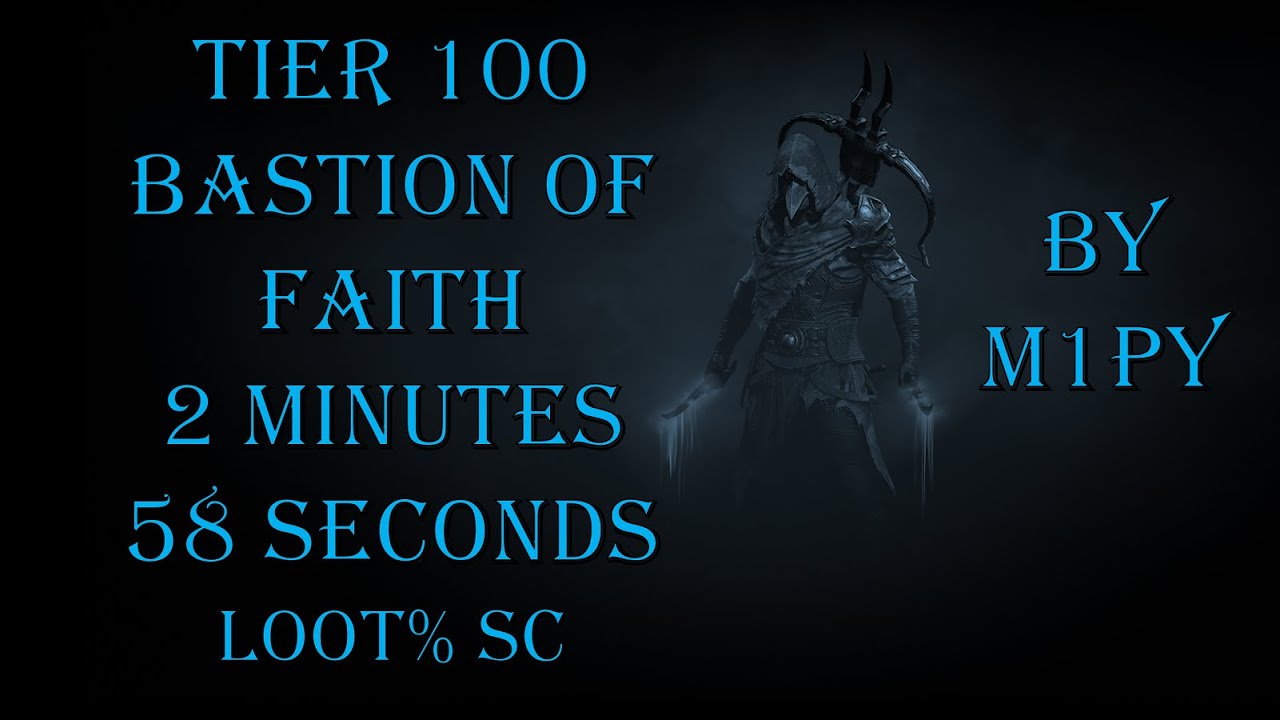 Diablo 4 - Rogue T100 Bastion of Faith 2m58s