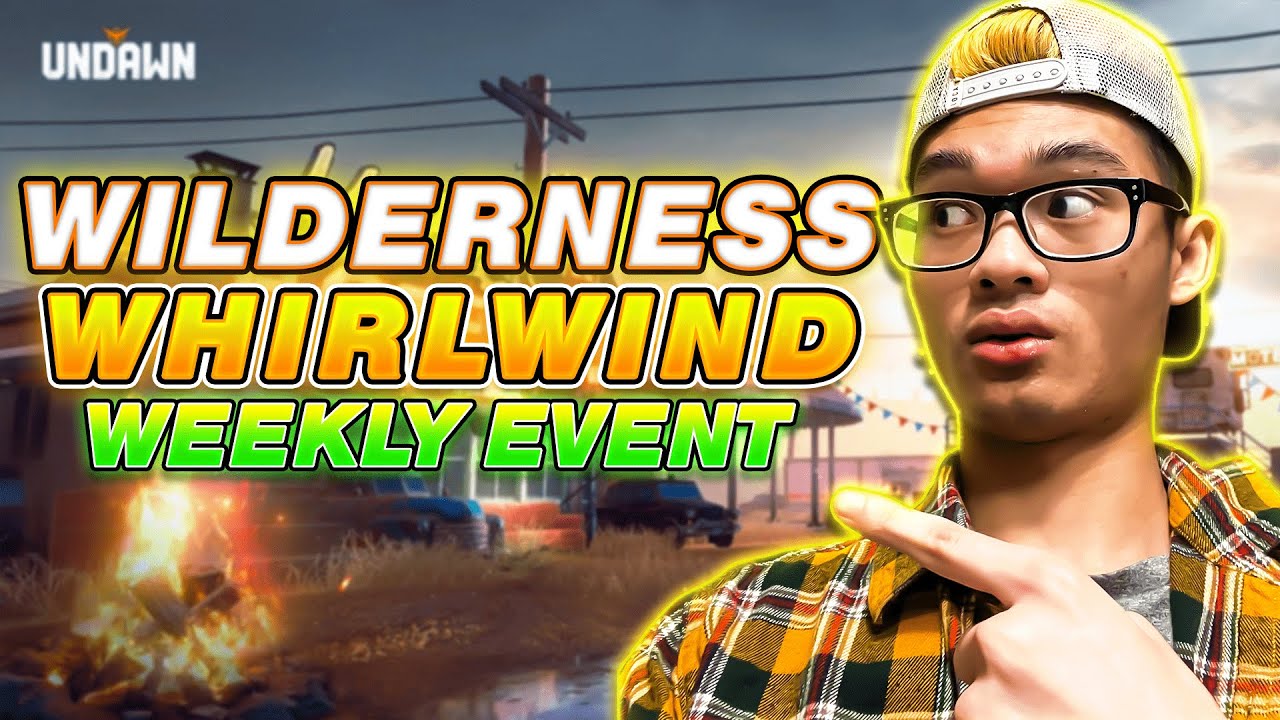 WILDERNESS WHIRLWIND EVENT IS INSANE! | Undawn