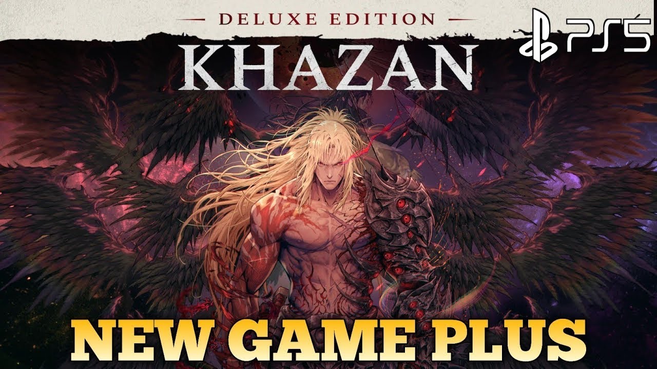 NG+ Build The First Berserker Khazan New Game Plus Walkthrough Gameplay Part 1 | Khazan NG+ Gameplay