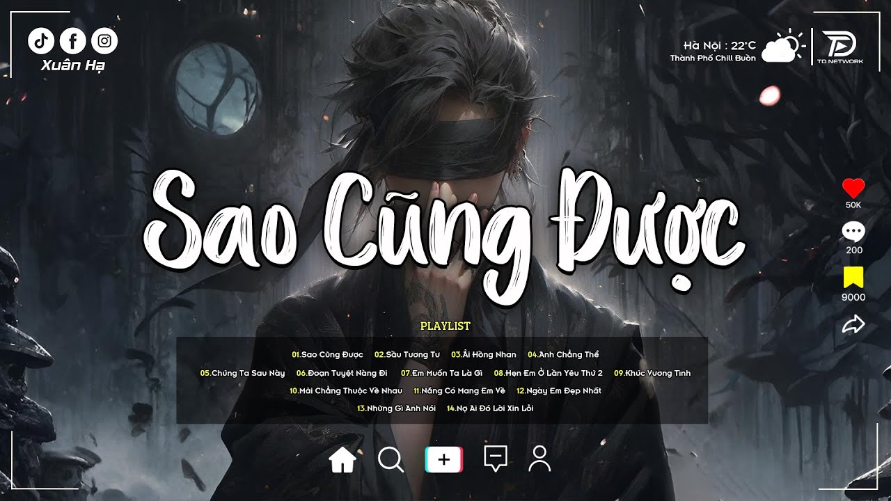 ♬Sao Cũng Được - Thành Đạt | Thà Yêu Lấy Một Người Bình Thường Để Đêm Về Thì Thầm Nhớ Thương..♬