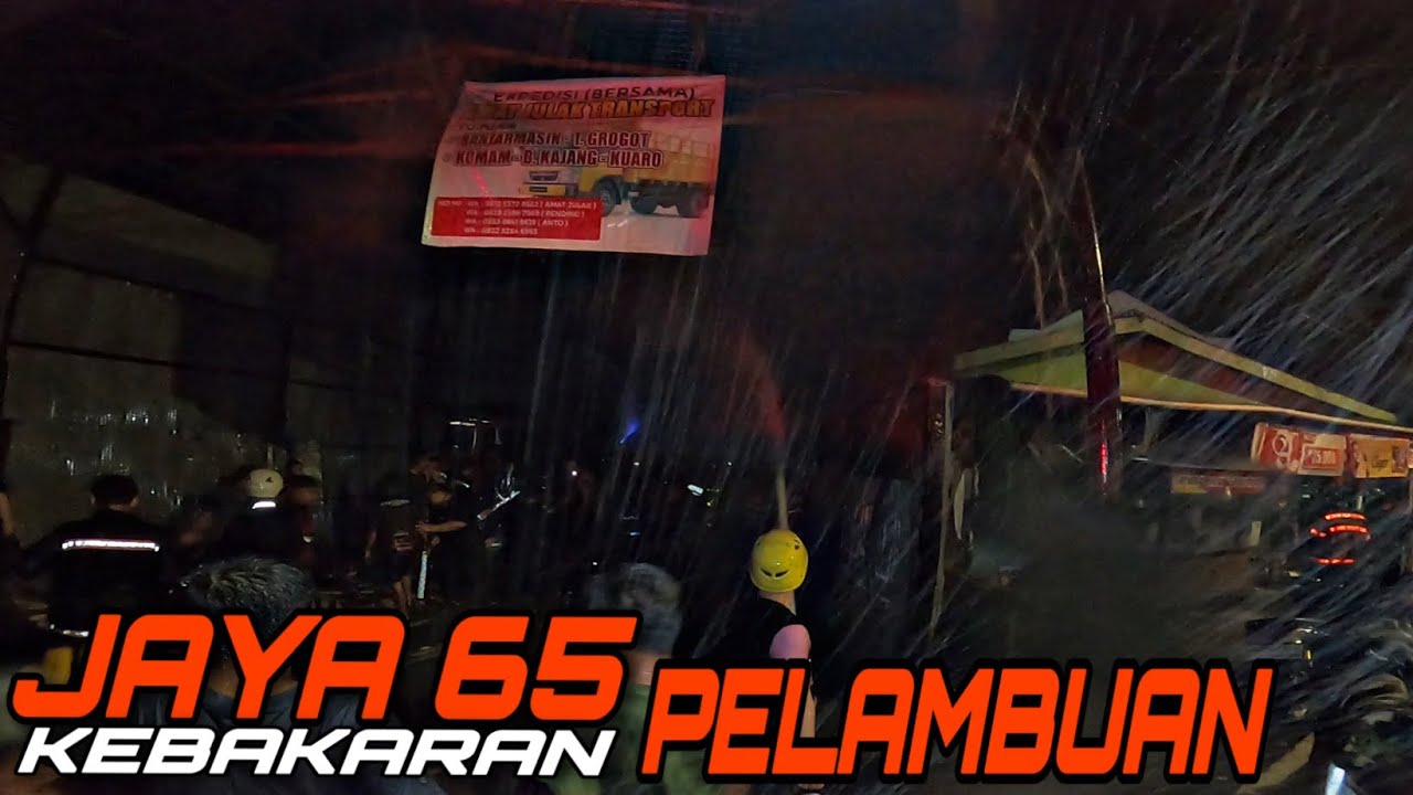 #RESPON Kebakaran / Jaya 65 Pelambuan 