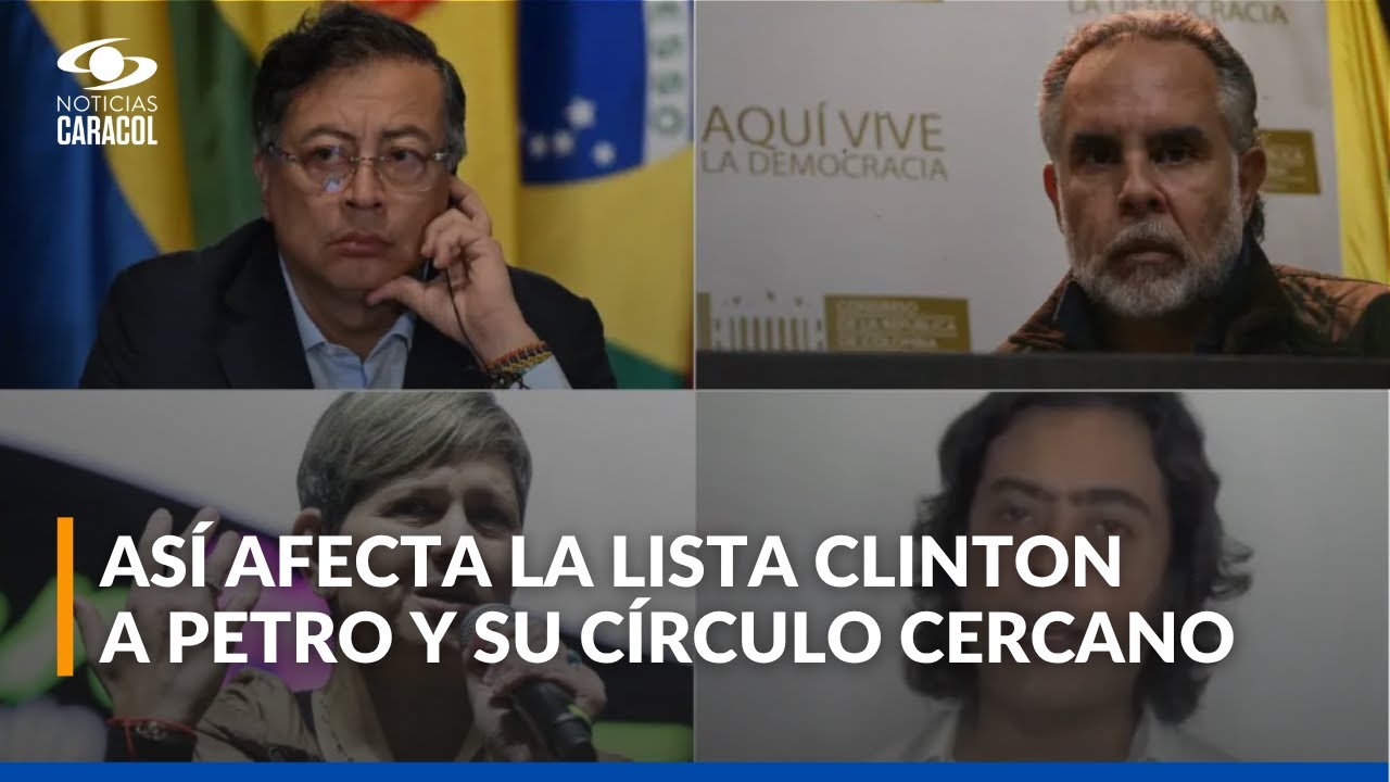 ¿Cuentas bancarias de Petro podrían ser canceladas tras ser incluido en la Lista Clinton?