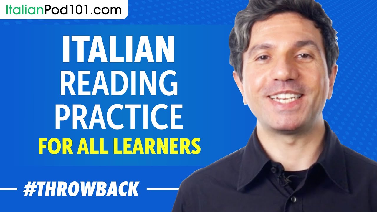Italian Reading Practice for ALL Learners - Italian for Daily Life