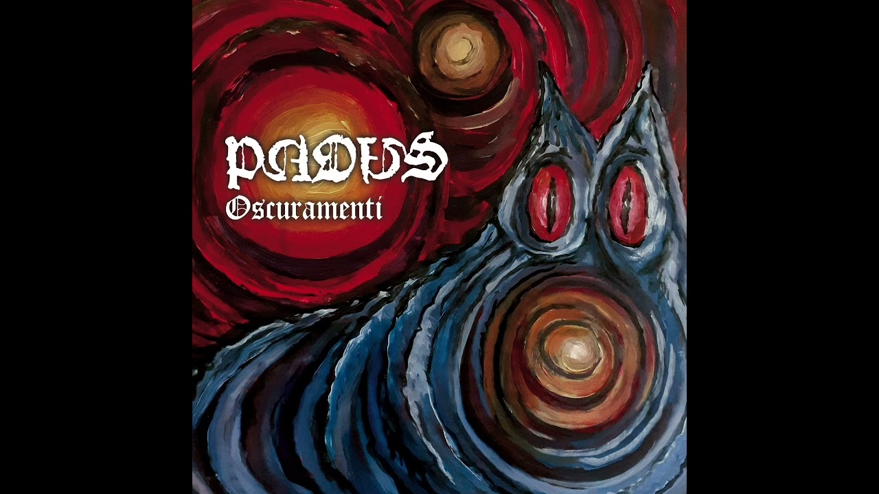 PADUS - Oscuramenti (2022) (Full album)