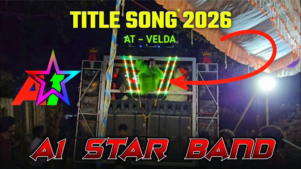 A1 STAR ⭐ BAND BILADI | TITLE SONG 2026 | AT - VELDA