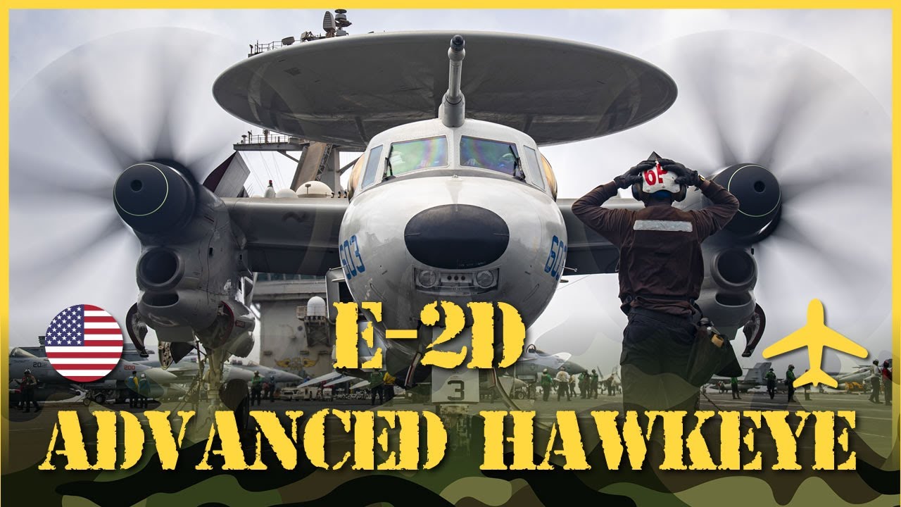 E-2D Advanced Hawkeye: The Flying Radar Shield Protecting U.S. Carriers