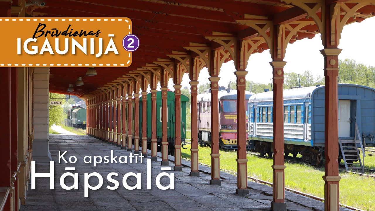 Brīvdienas Igaunijā 2. sērija: ko apskatīt Hāpsalā