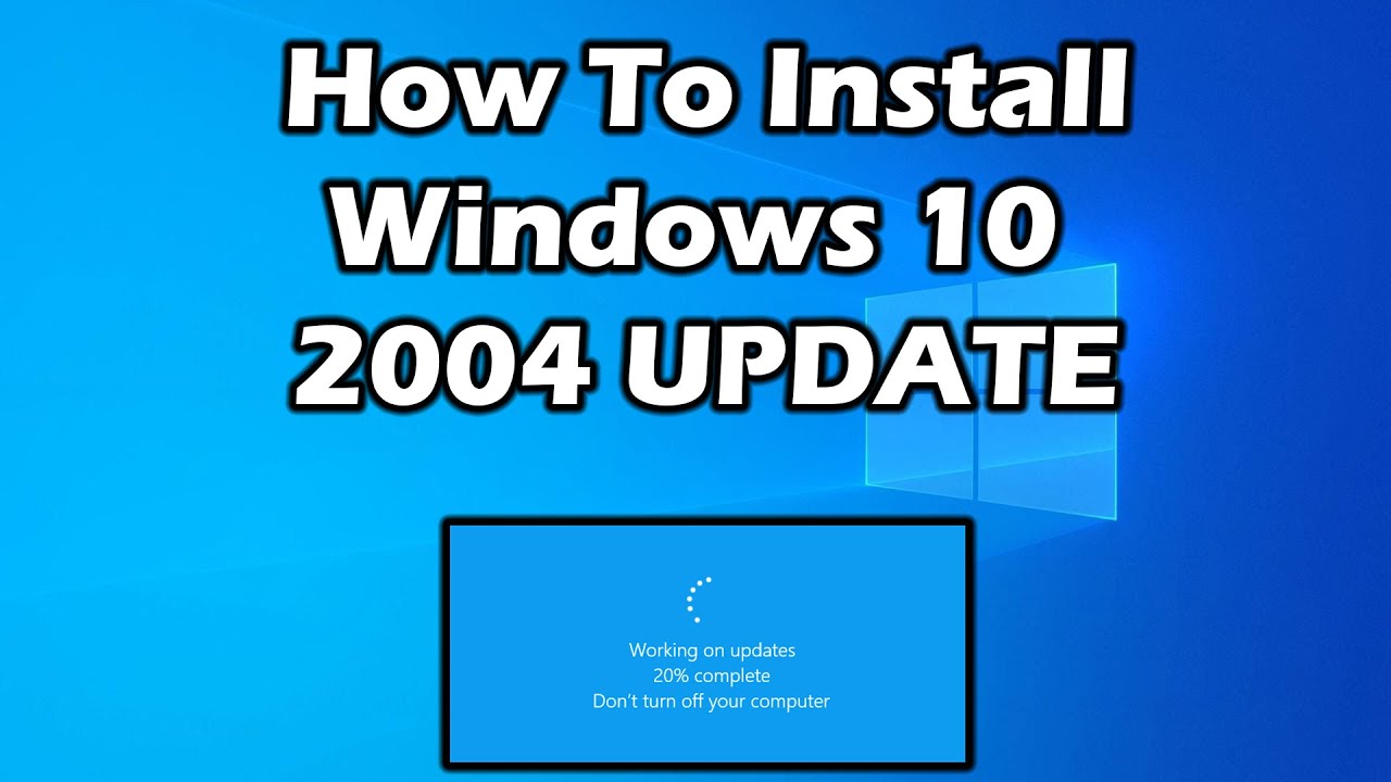 How to update Windows 10 2004 Update
