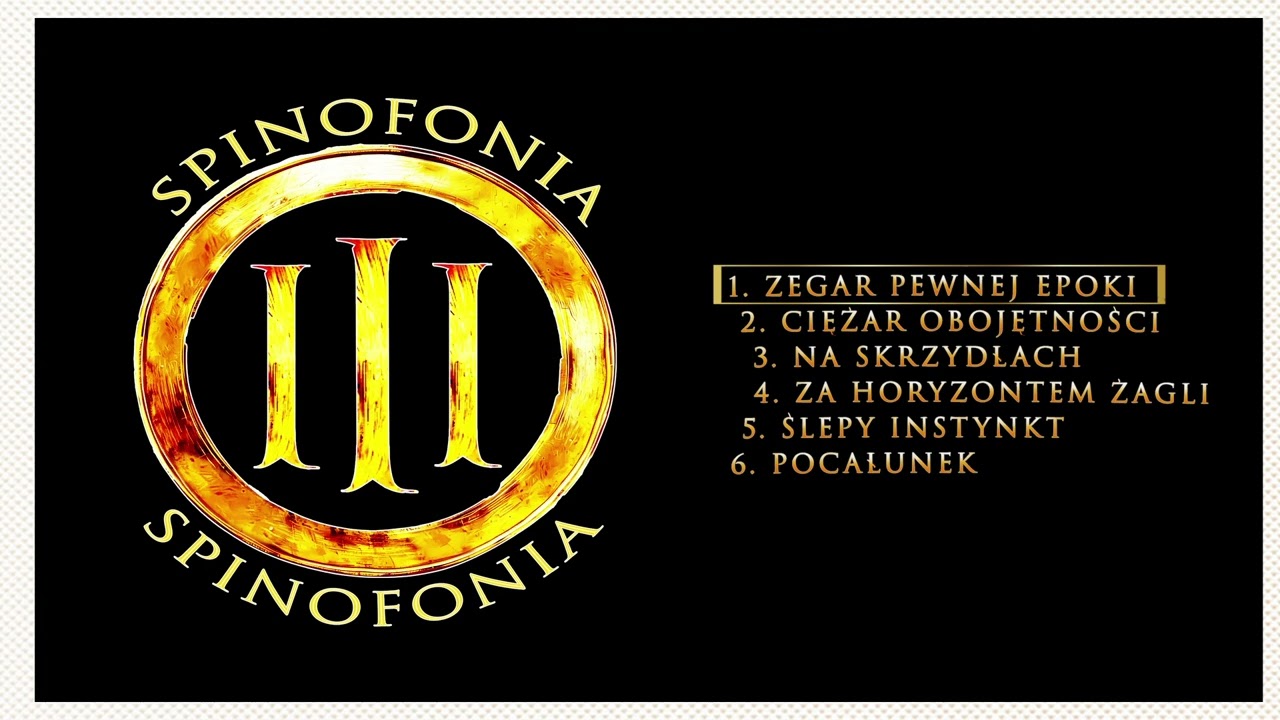 SPINOFONIA III - Zegar Pewnej Epoki