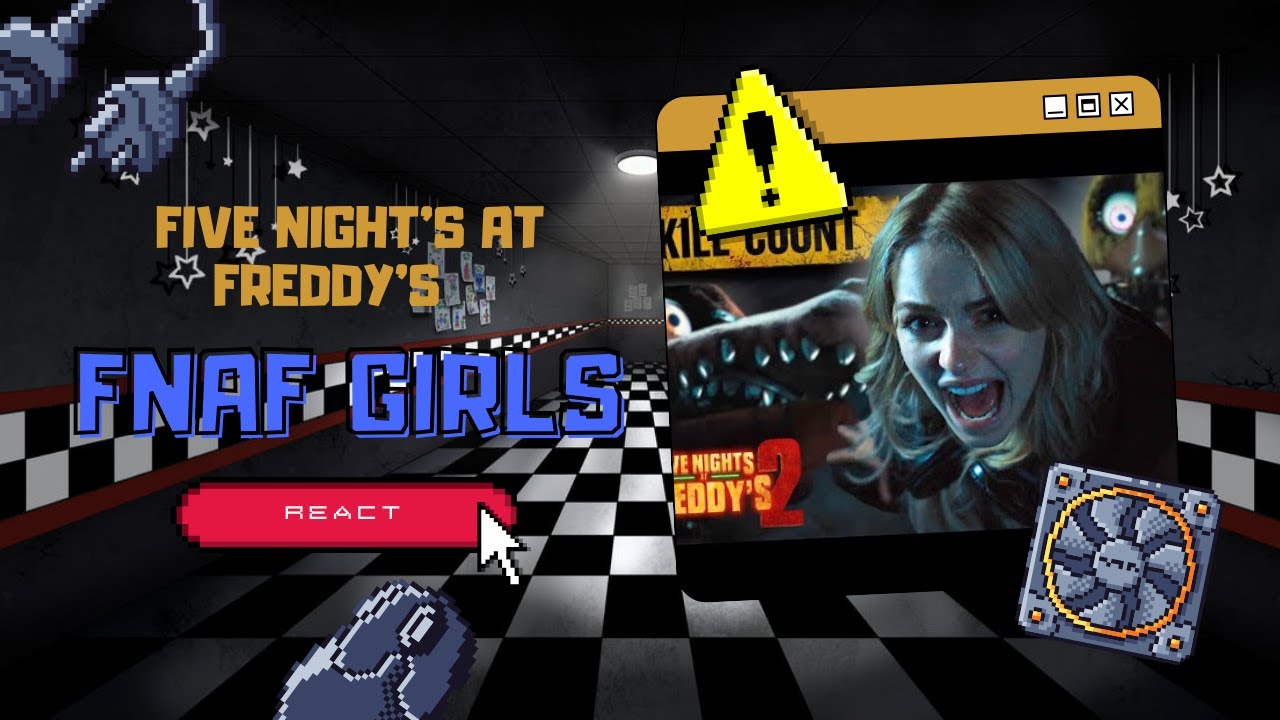 FNAF Girls React - FNAF 2 Kills Every Deadly Animatronic Attack - FNAF Movie 2