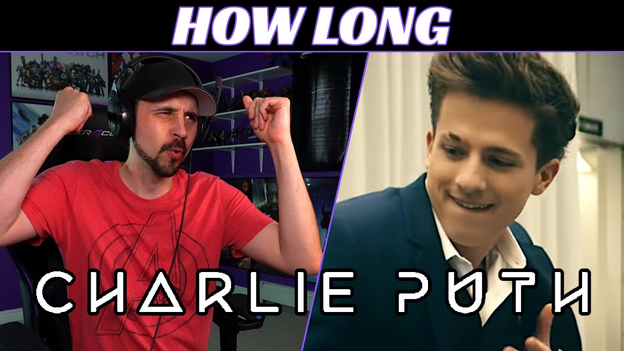 CHARLIE PUTH REACTION - How Long | He's happy after cheating? What!?