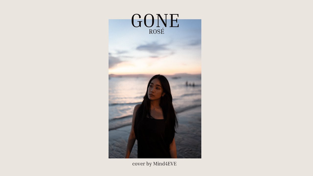 Cover | Mind 4EVE - Gone (ROSÉ)