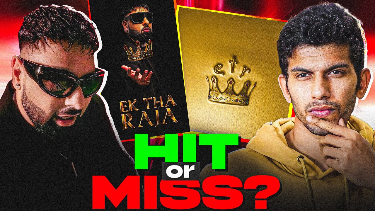 Was Badshah's 'Ek Tha Raja' Worth The Hype