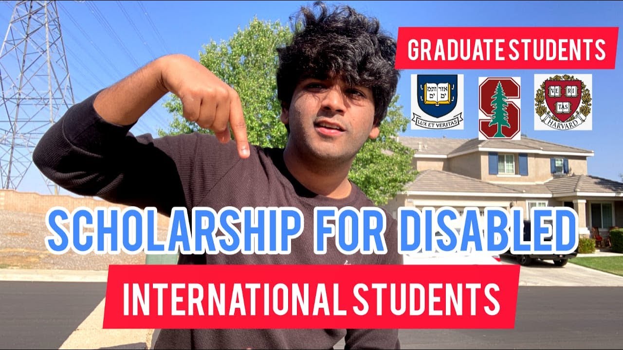 Scholarships For International Students | Scholarships For Disabled Students| Scholarships