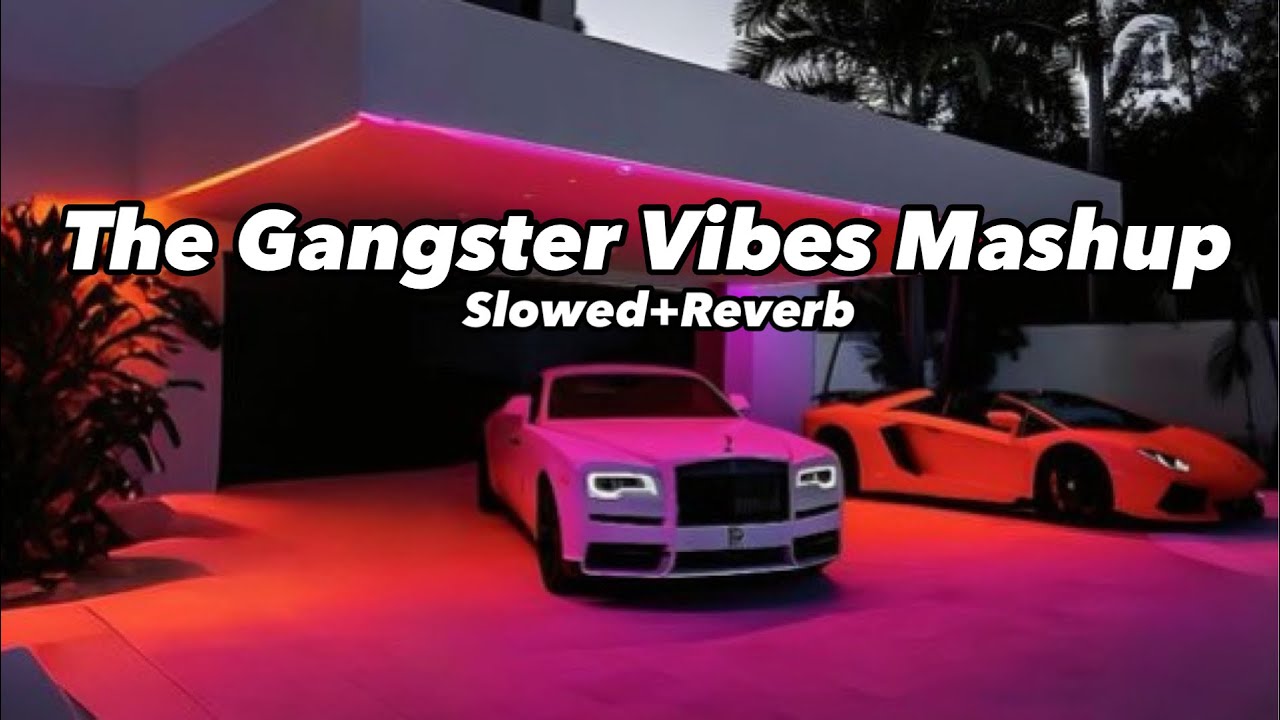 The Gangster Vibes Mashup 😈🌺| Siddhu X Shubh | {slowed+reverb} | BLACK MAFIA |