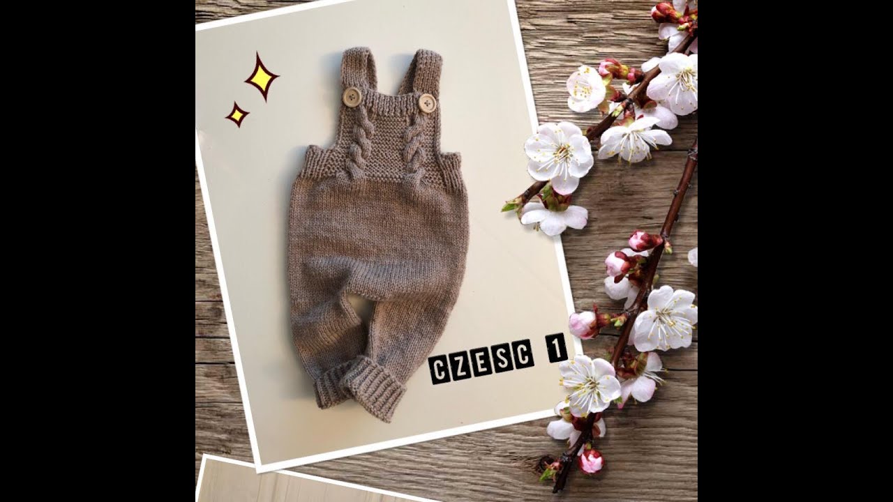 Czesc 1/3 Rompers na drutach. Spioszki dla noworodka na drutach. Rompers na drutach jak zrobic.
