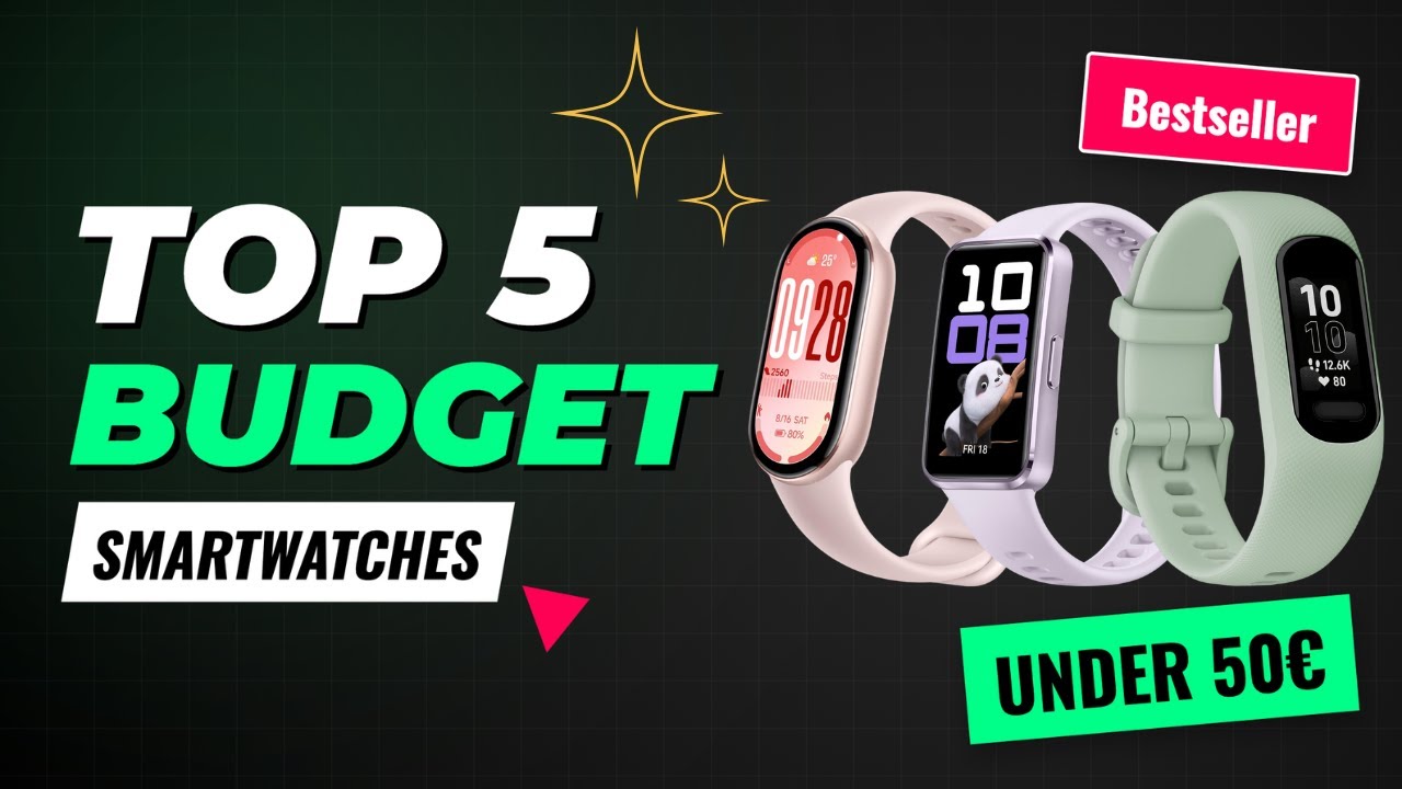 [Neueste 2025] Top 5 Budget-Smartwatches unter 50&euro; | Beste Budget-Fitness-Tracker f&uuml;r Alltag & Sport