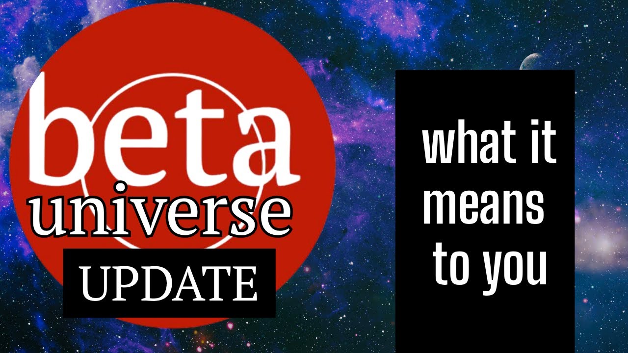 A Beta Universe Update: What it Means for You 🔴 BetaCodex LIVE #75