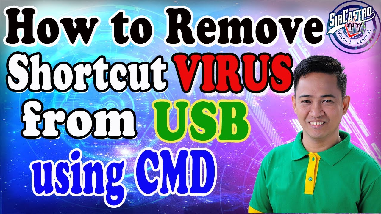 How to remove shortcut Virus from USB using CMD by SirCastro