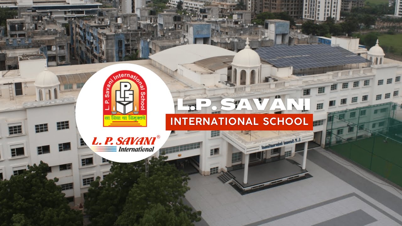 L.P. Savani International School, Pal