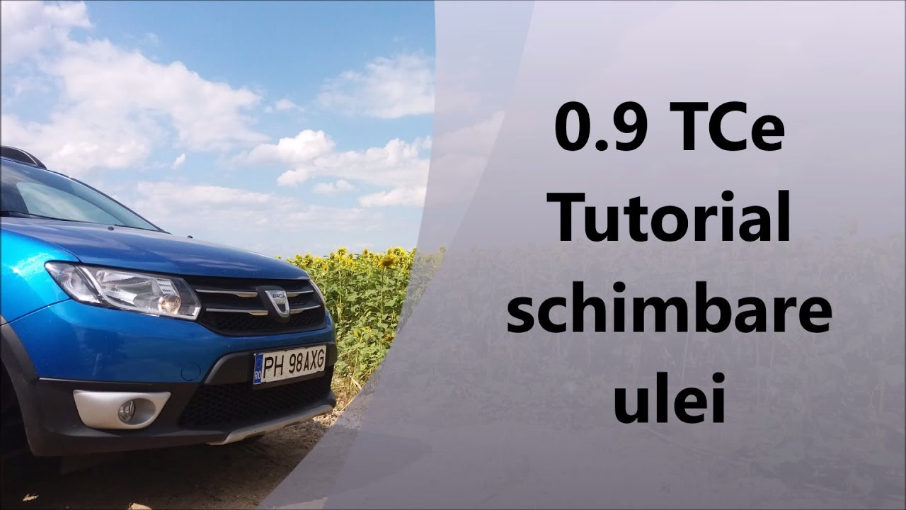 TUTORIAL schimbare ulei 0.9 TCe 90 / Oil change procedure for Dacia - Renault 0.9 TCe 90