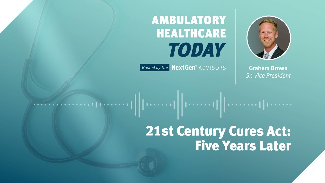 21st Century Cures Act: Five Years Later | NextGen Healthcare