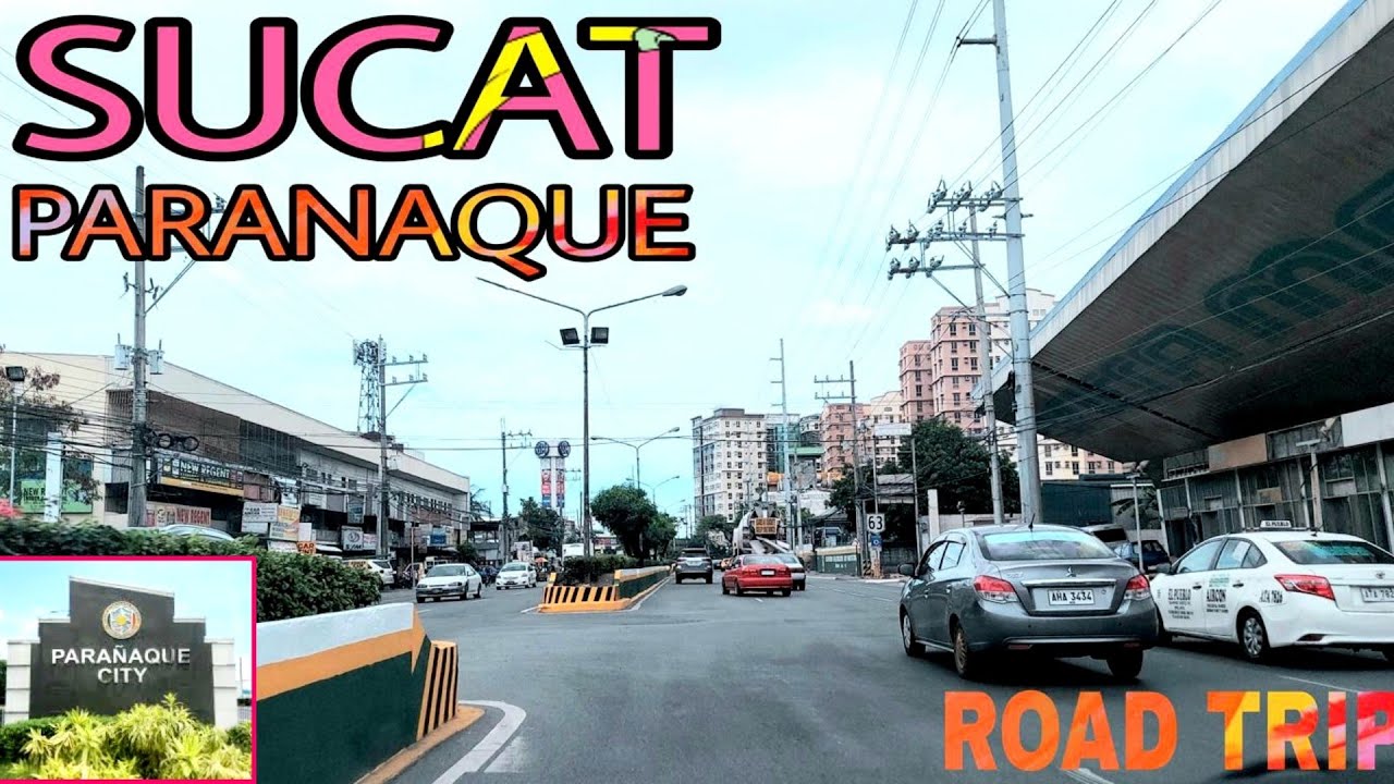 SUCAT PARANAQUE ROAD TRIP SIGHTSEEING DR.SANTOS AVENUE