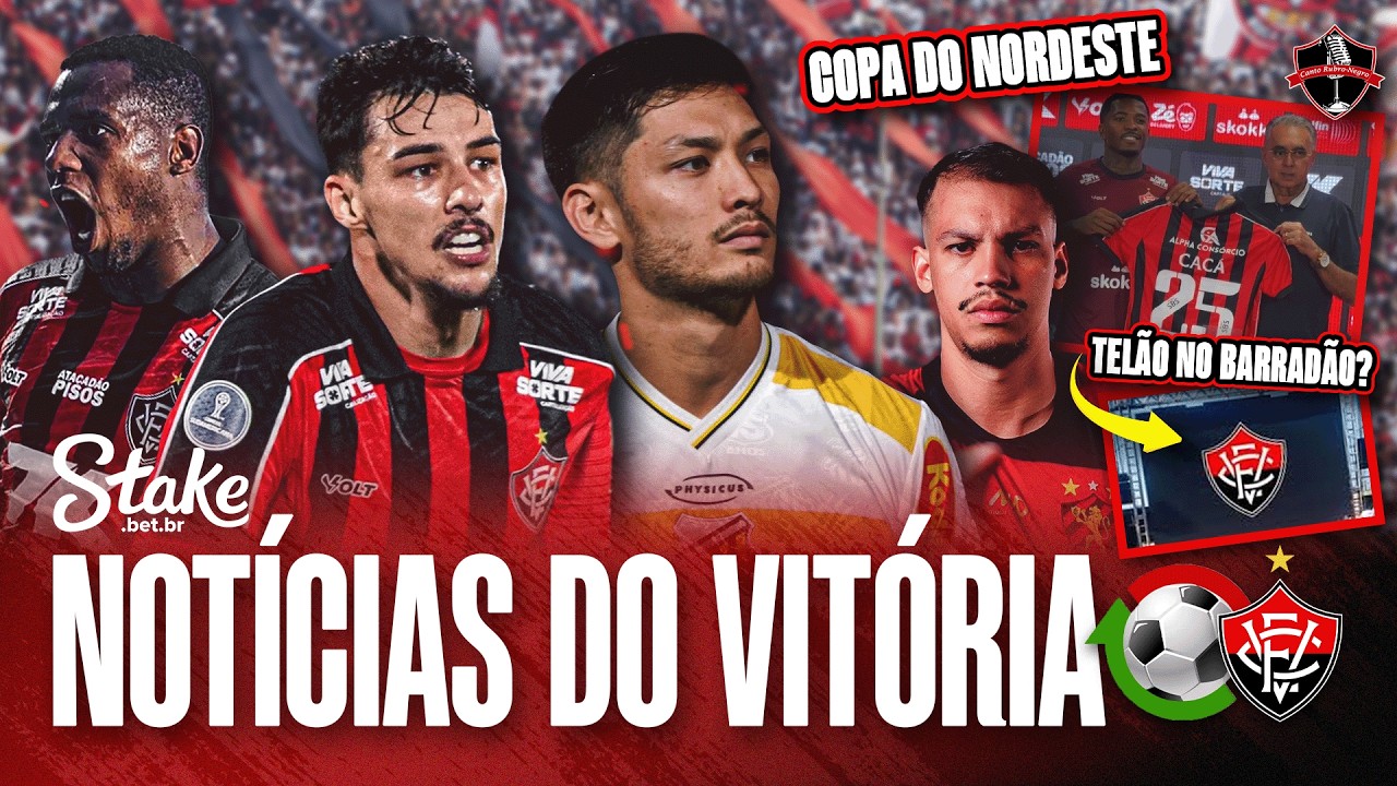 🚨VITÓRIA VAI CONTRATAR? VOLANTE VEM? DUDU FORA, TELÃO NO BARRADÃO, CONCENTRAÇÃO DA TORCIDA E +