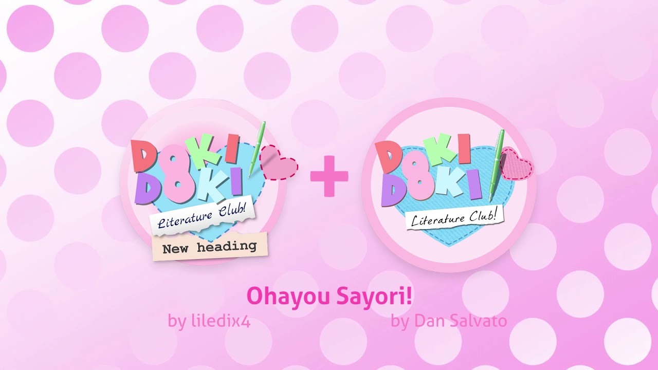 🎵 Ohayou Sayori! – Mashup of fanmade and original