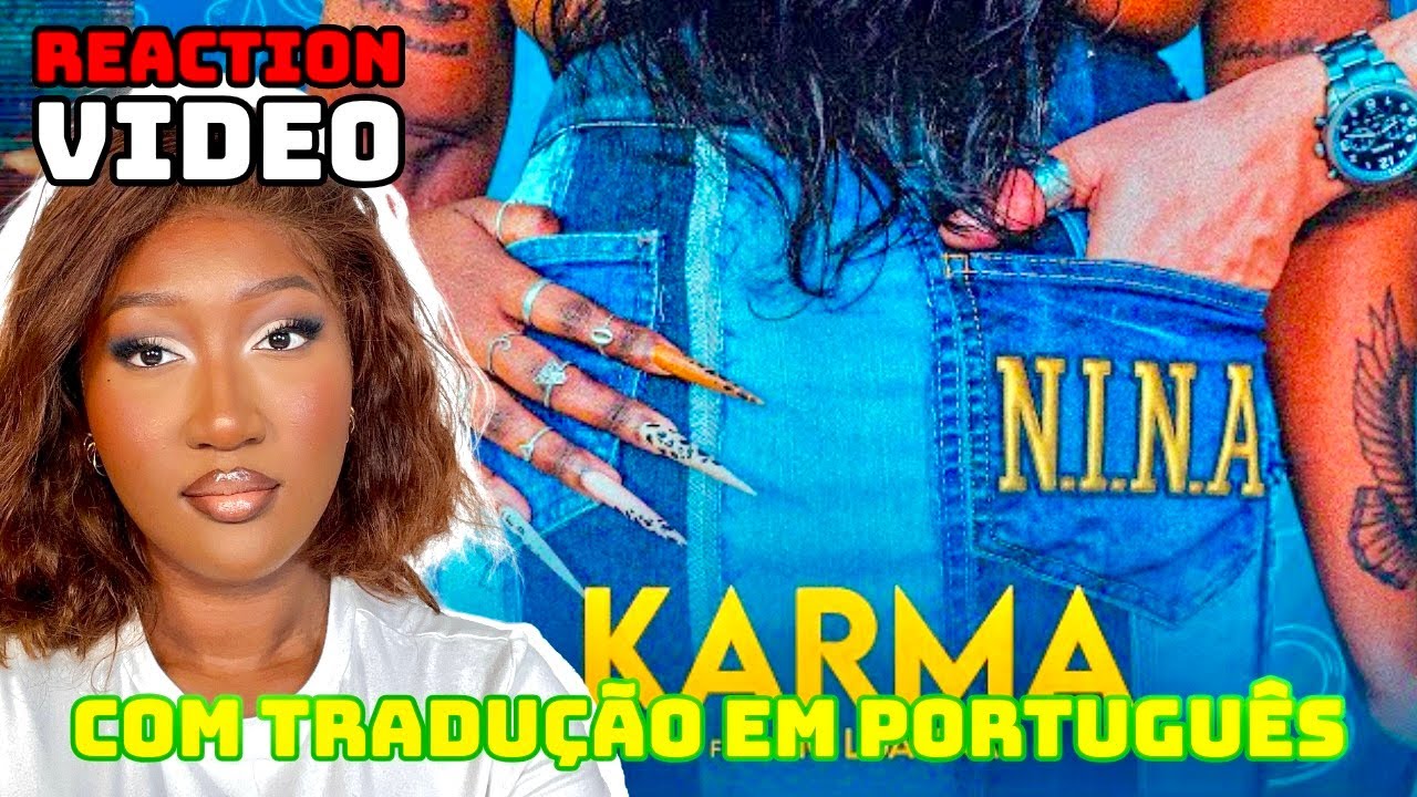 BRITISH REACTION TO BRASIL RAP: N.I.N.A & Mc Luanna - Karma [REACTION / REA&Ccedil;AO]