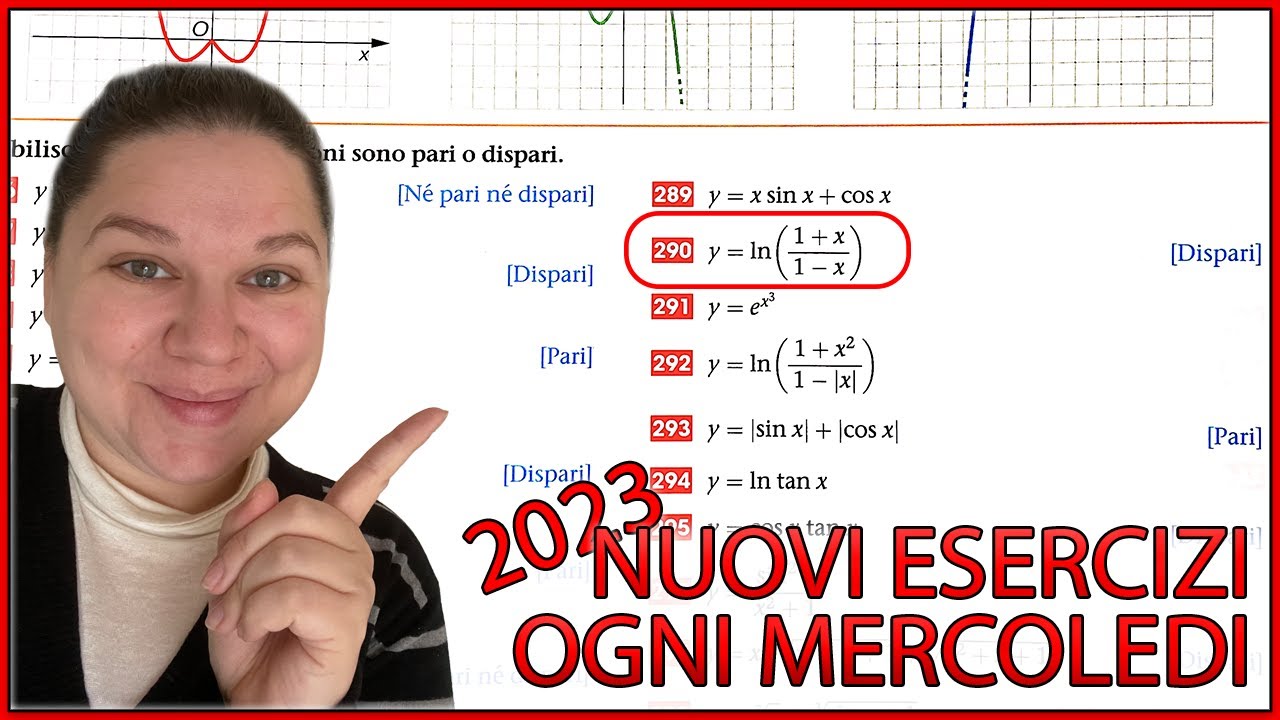 Funzioni pari e dispari esercizi con fratta, esempi con radice, trigonometrica e logaritmica
