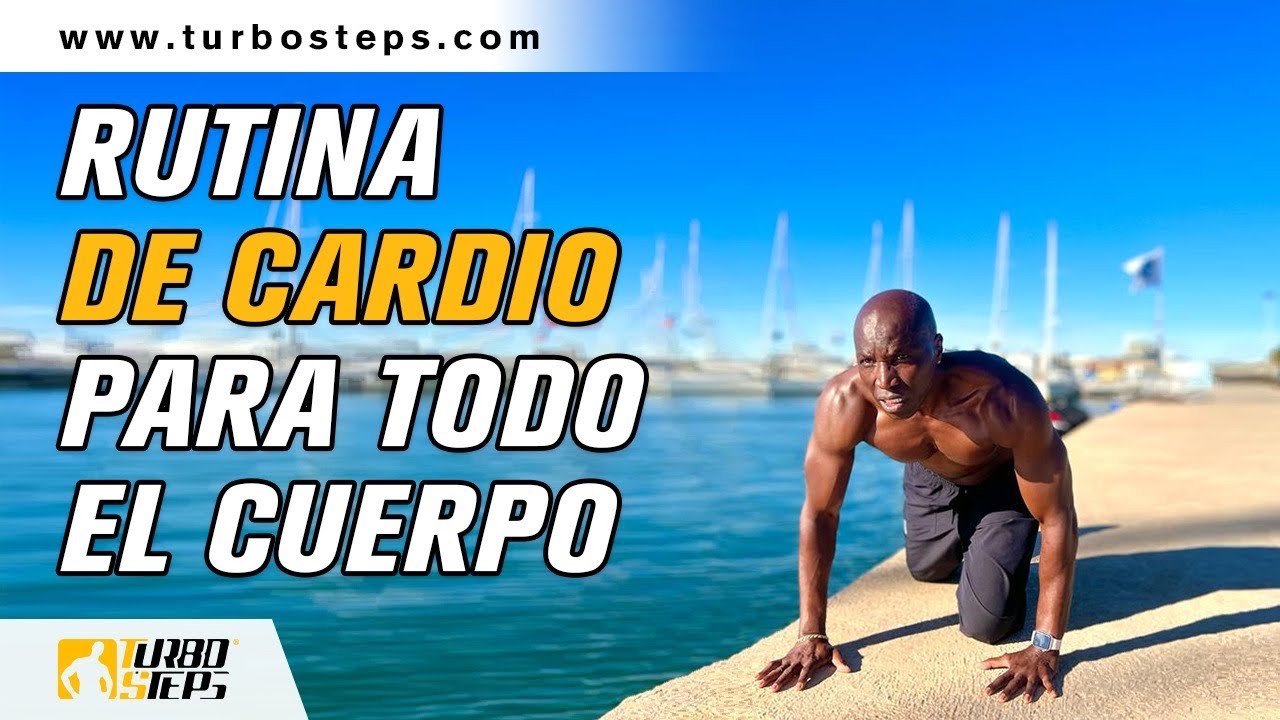 Rutina de Cardio para todo el Cuerpo