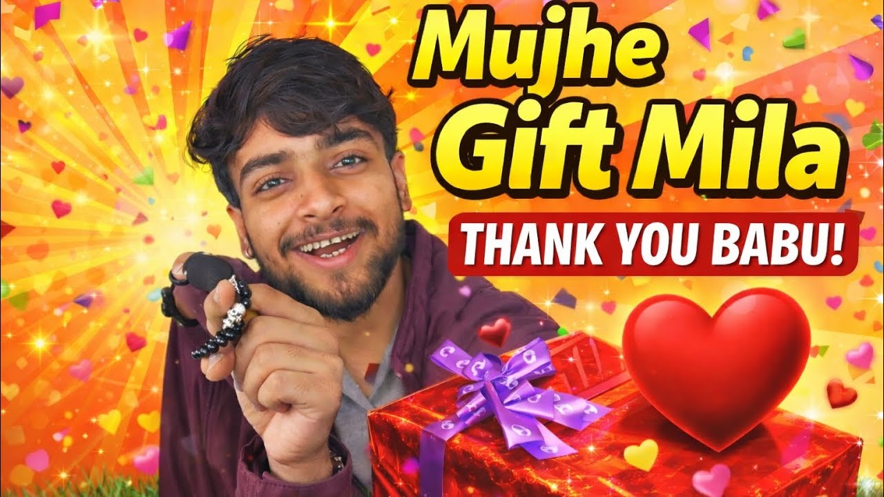 Aaj meri babu n mujhe gift 🎁 diya 