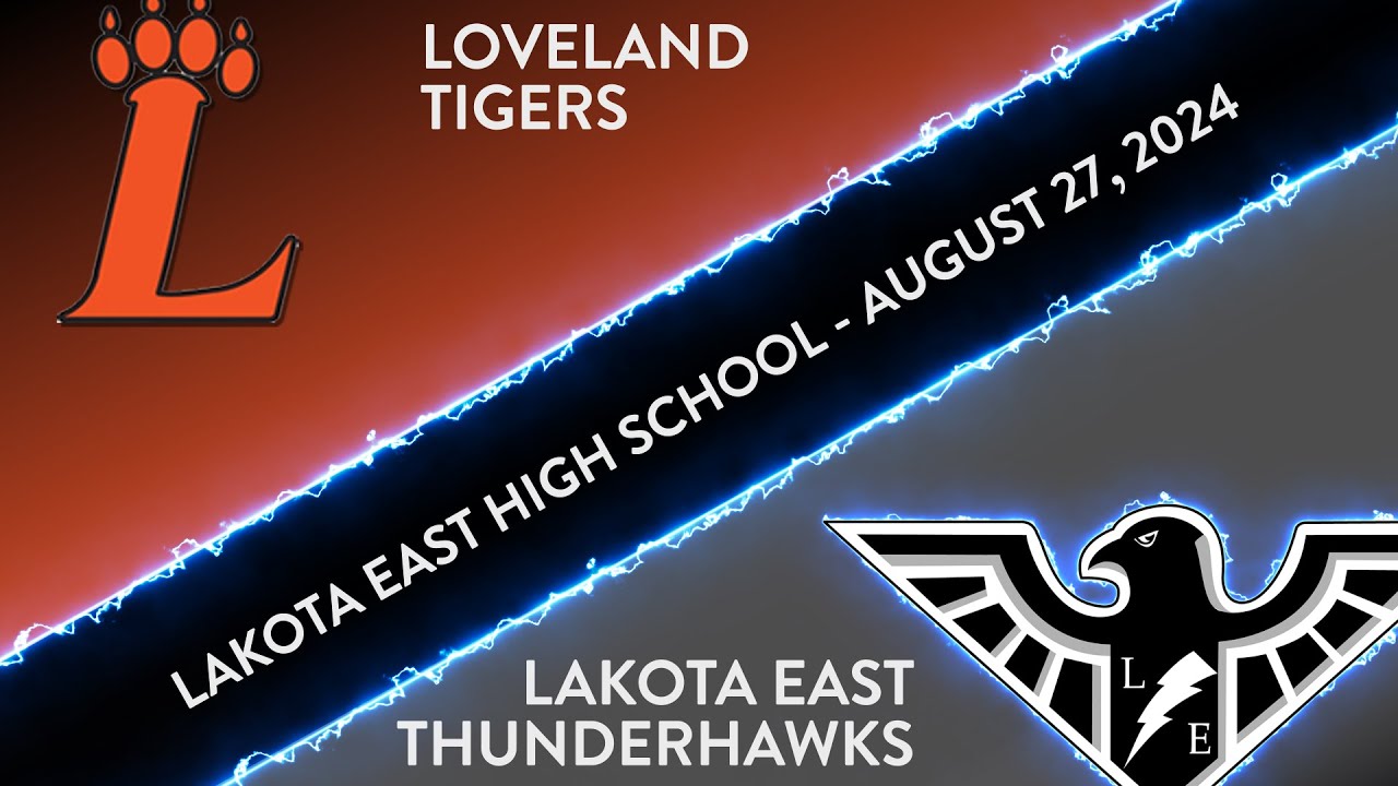 Loveland Tigers  @ Lakota East Thunderhawks Boys Varsity Football - August 23, 2024