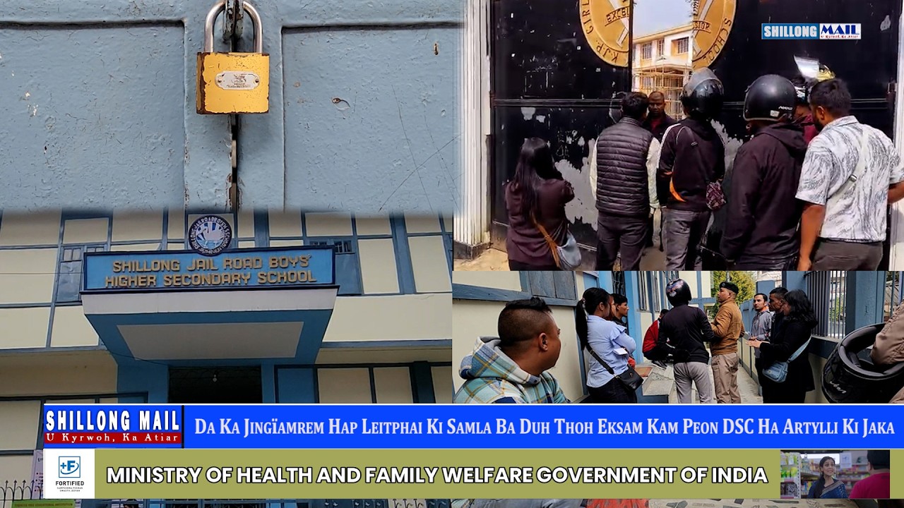 Da Ka Jingïamrem Hap Leitphai Ki Samla Ba Duh Thoh Eksam Kam Peon DSC Ha Artylli Ki Jaka