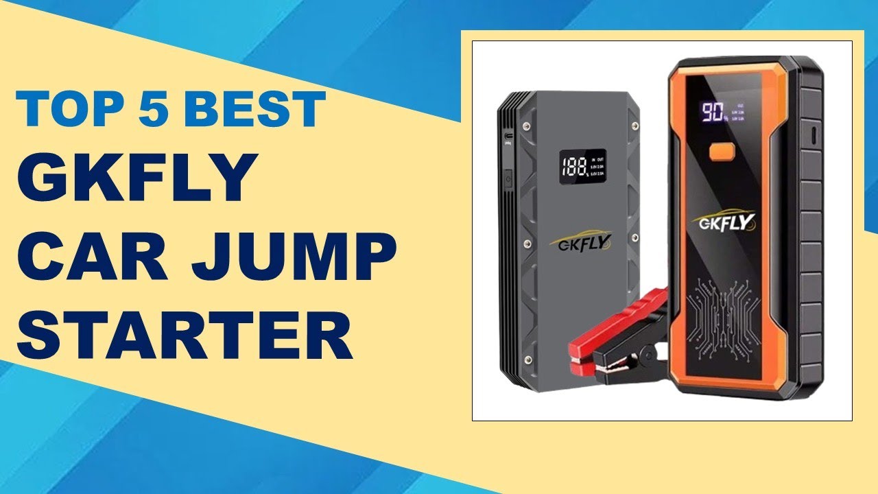 Top 5 Best GKFLY Car Jump Starter in 2026 From AliExpress