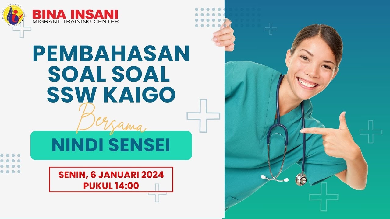 PEMBAHASAN SOAL SOAL SSW KAIGO SESI 2