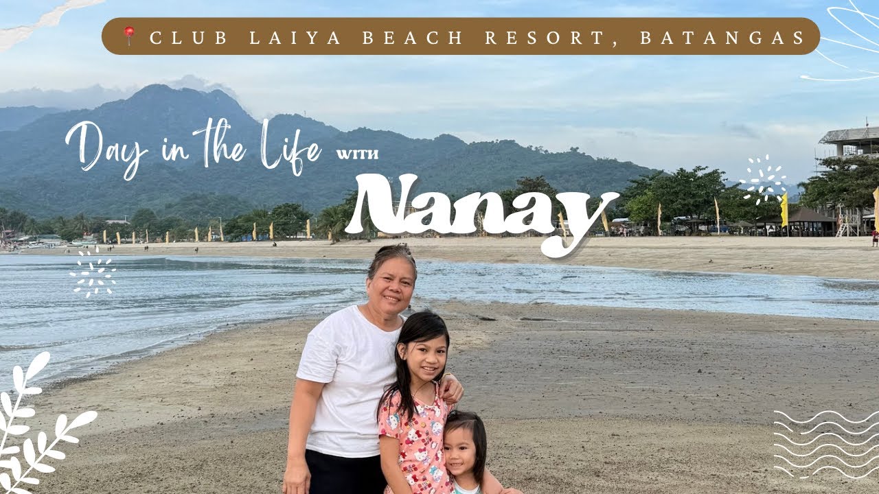 Day in the life with Nanay | Club Laiya Beach Resort, San Juan, Batangas | Cocoons