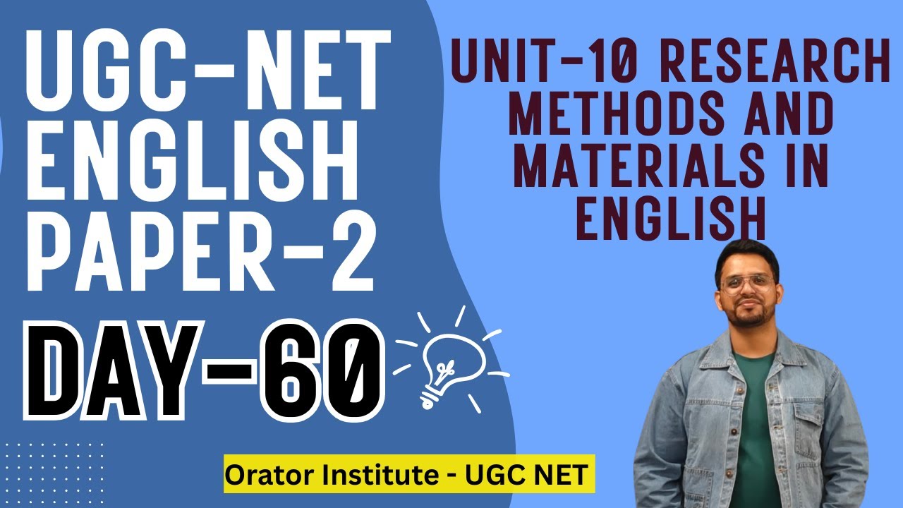Day 60 – UGC NET English UNIT-10 Research Methods and Materials in English: Free Live Session