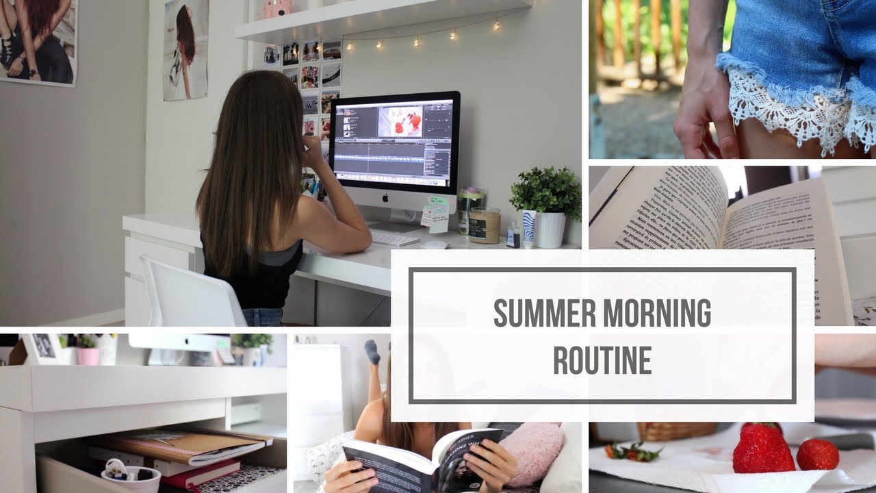 SUMMER MORNING ROUTINE