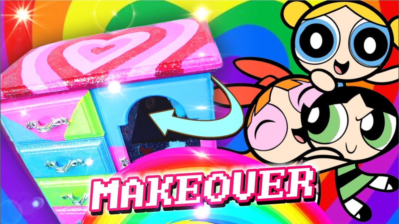 CAJITA MUSICAL estilo chicas superpoderosas  🌈 MAKEOVER #1