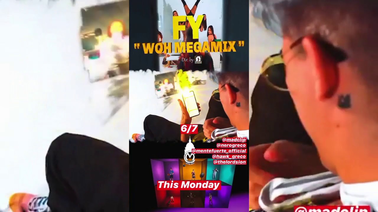 Fy X mad clip X light X mente fuerte X hawk X billy sio - WOH MEGAMIX