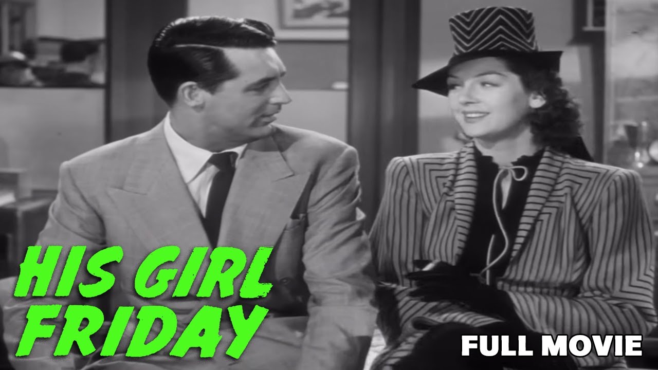His Girl Friday | FULL MOVIE | Cary Grant, Howard Hawks | Romance Comedy Drama