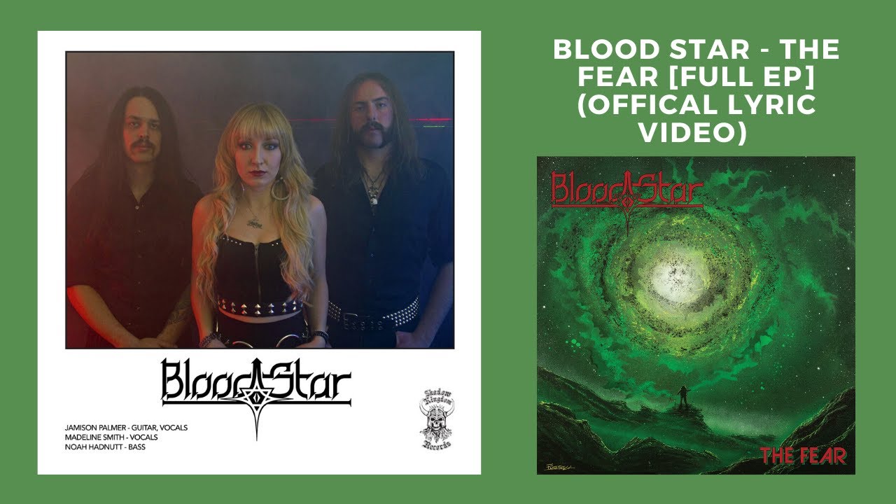 BLOOD STAR - The Fear [Full EP] (Official Lyric Video)
