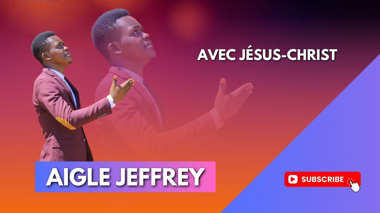 AVEC JESUS CHRIST •  AIGLE  JEFFREY