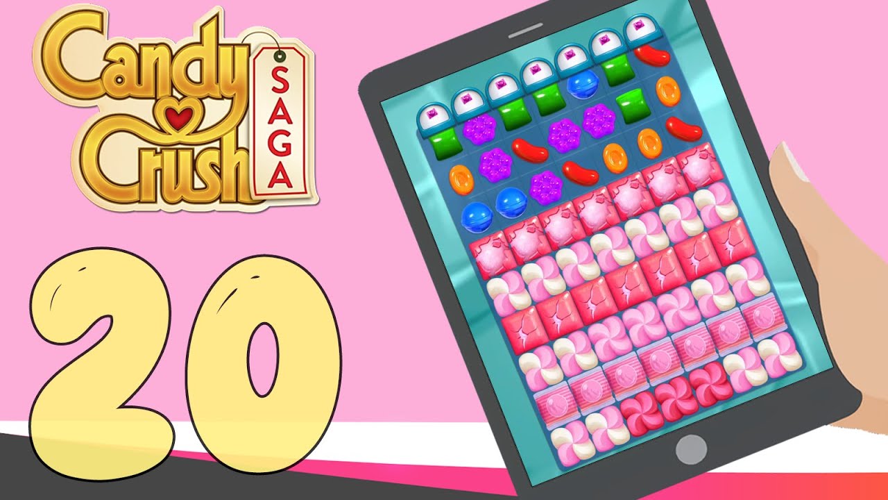 [Level 20] Candy Crush - Android, iOS