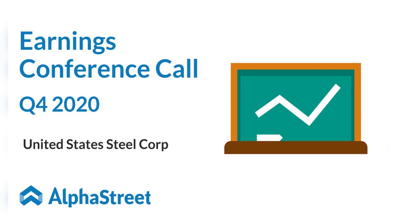 X Stock | United States Steel Corp Q4 2020 Earnings Call