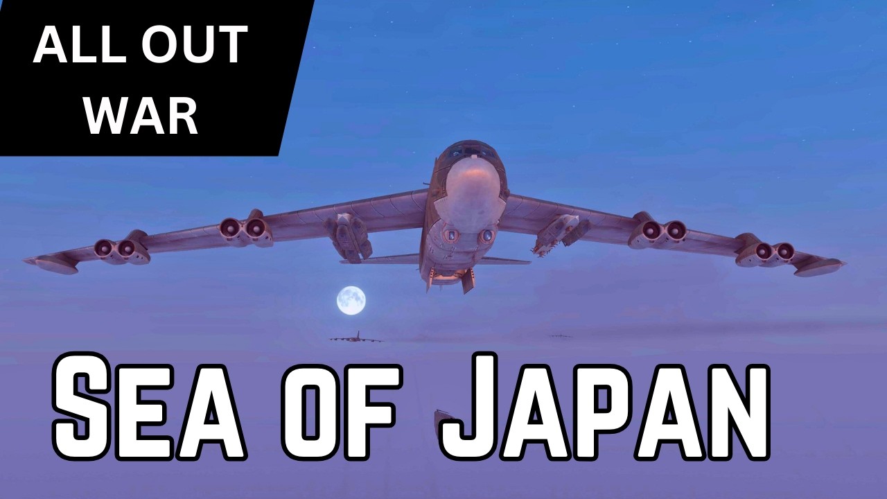 The Sea of Japan - Sea Power - All Out War