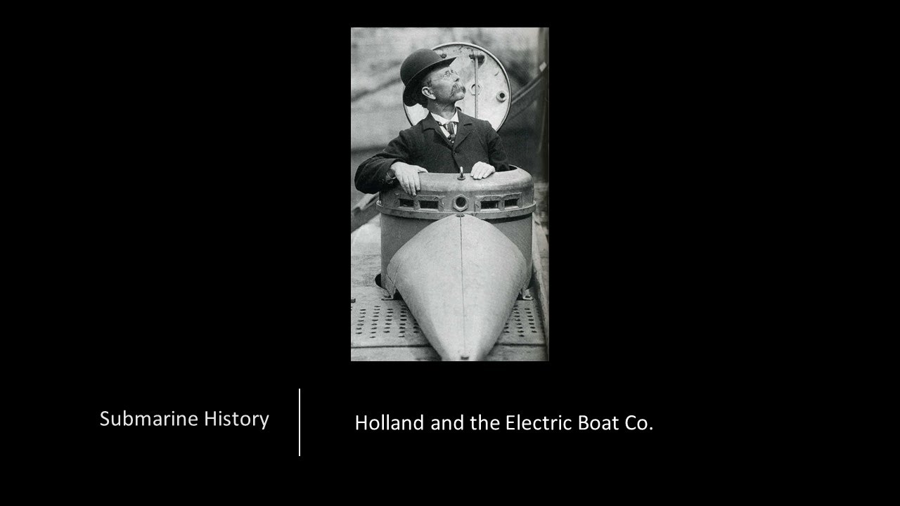 Holland and the Electric Boat Company - #38