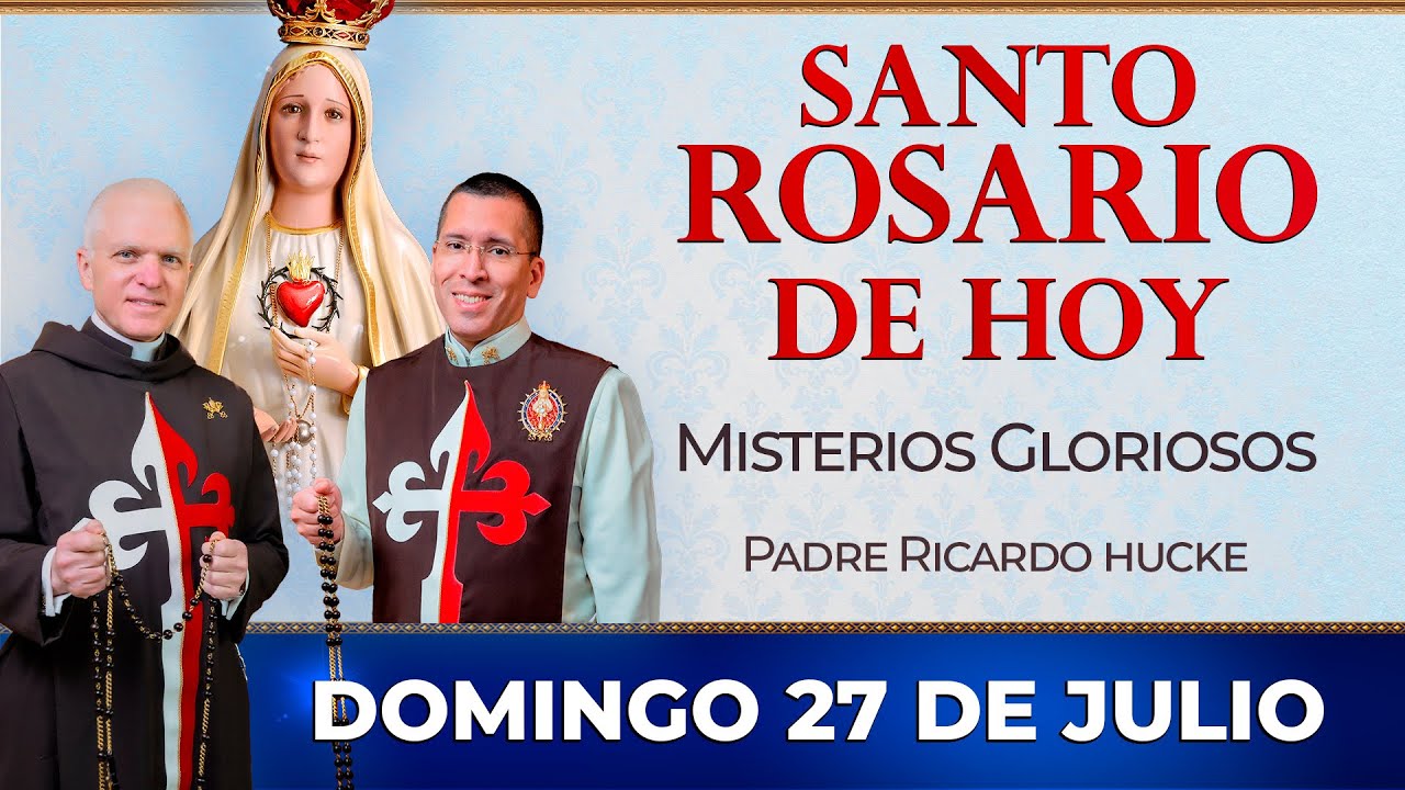 Santo Rosario de Hoy | Domingo 27 de Julio - Misterios Gloriosos #rosariodehoy